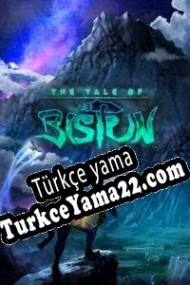 The Tale of Bistun Türkçe yama