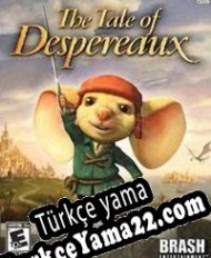 The Tale of Despereaux Türkçe yama