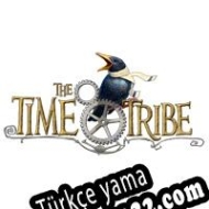The Time Tribe Türkçe yama
