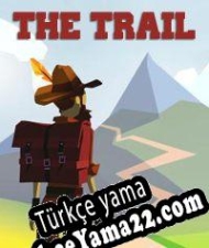 The Trail: A Frontier Journey Türkçe yama