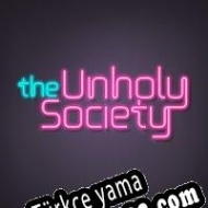 The Unholy Society Türkçe yama