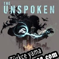 The Unspoken Türkçe yama