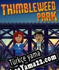 Thimbleweed Park Türkçe yama