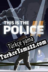 This is the Police 2 Türkçe yama