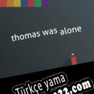 Thomas Was Alone Türkçe yama