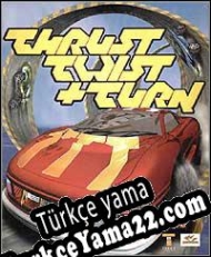 Thrust, Twist & Turn Türkçe yama