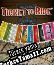 Ticket to Ride Türkçe yama