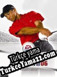 Tiger Woods PGA Tour 06 Türkçe yama