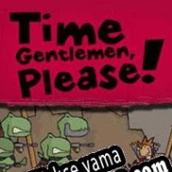 Time Gentlemen, Please! Türkçe yama