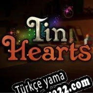 Tin Hearts Türkçe yama