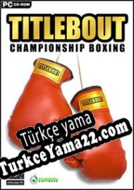 TitleBout Championship Boxing Türkçe yama