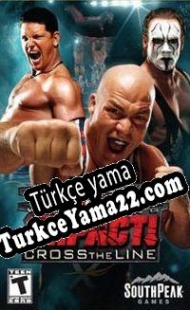 TNA iMPACT! Cross the Line Türkçe yama