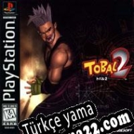 Tobal 2 Türkçe yama