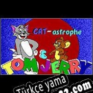 Tom & Jerry CAT-astrophe Türkçe yama