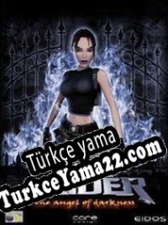 Tomb Raider: The Angel of Darkness Türkçe yama