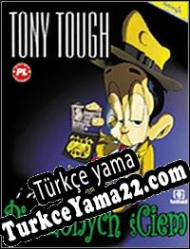 Tony Tough and the Night of Roasted Moths Türkçe yama