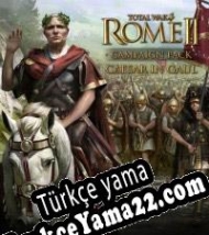 Total War: Rome II Caesar in Gaul Türkçe yama