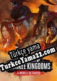 Total War: Three Kingdoms A World Betrayed Türkçe yama