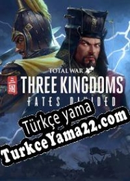 Total War: Three Kingdoms Fates Divided Türkçe yama