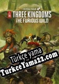 Total War: Three Kingdoms The Furious Wild Türkçe yama