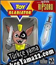 Toy Gladiator Türkçe yama