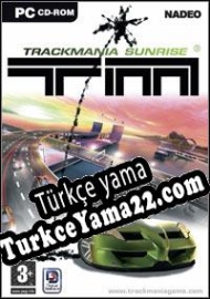Trackmania Sunrise Türkçe yama