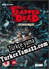 Trapped Dead Türkçe yama