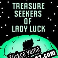 Treasure Seekers of Lady Luck Türkçe yama