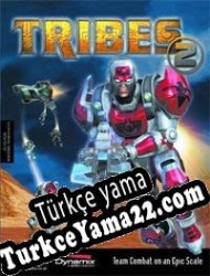 Tribes 2 Türkçe yama