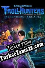Trollhunters: Defenders of Arcadia Türkçe yama