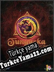 Tunguska: Legend of Faith Türkçe yama