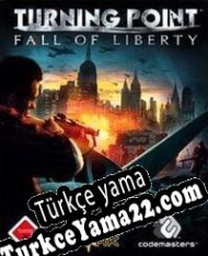 Turning Point: Fall of Liberty Türkçe yama