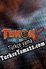 Turok 2: Seeds of Evil Remastered Türkçe yama