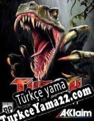 Turok Evolution Türkçe yama