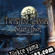 Twisted Lands: Shadow Town Türkçe yama