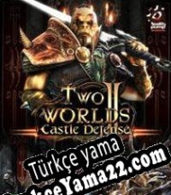 Two Worlds II: Castle Defense Türkçe yama