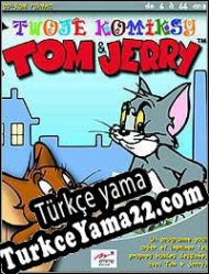 Twoje Komiksy: Tom & Jerry Türkçe yama