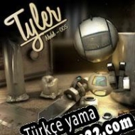 Tyler: Model 005 Türkçe yama