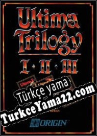 Ultima Trilogy Türkçe yama