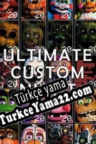 Ultimate Custom Night Türkçe yama