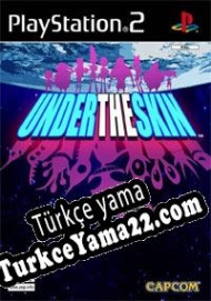 Under the Skin Türkçe yama
