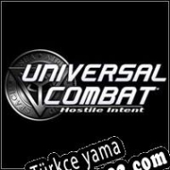 Universal Combat: Hostile Intent Türkçe yama