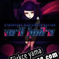 VA-11 Hall-A: Cyberpunk Bartender Action Türkçe yama