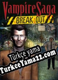 Vampire Saga: Break Out Türkçe yama