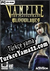 Vampire: The Masquerade Bloodlines Türkçe yama