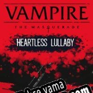 Vampire: The Masquerade Heartless Lullaby Türkçe yama