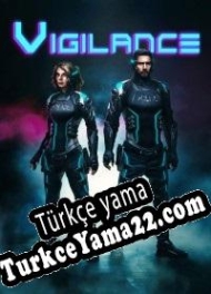 Vigilance 2099 Türkçe yama