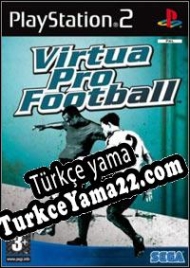 Virtua Pro Football Türkçe yama