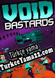 Void Bastards Türkçe yama
