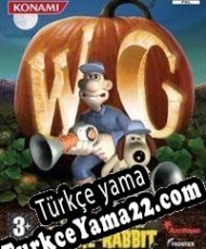 Wallace & Gromit: Curse of the Were-Rabbit Türkçe yama
